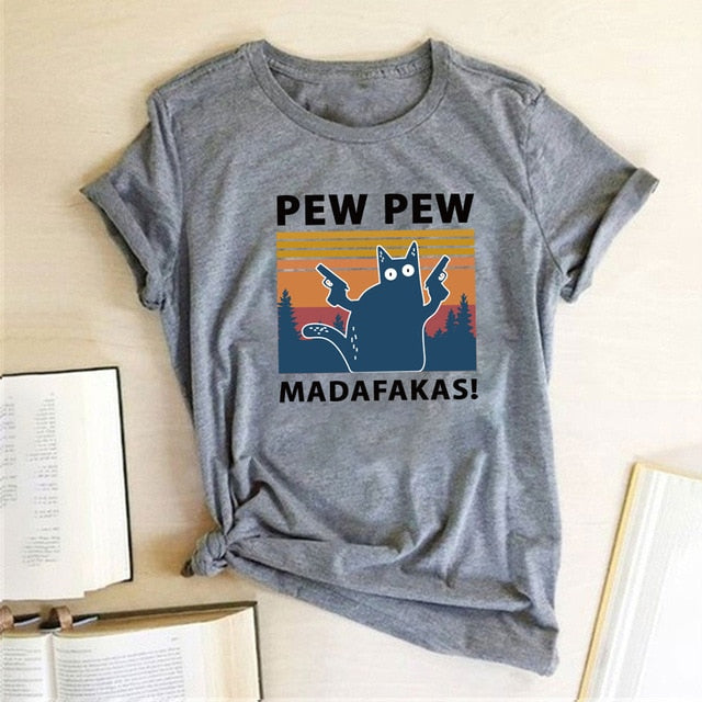 Pew Pew Madafakas Print T-shirts Women Summer 2020 Graphic Tees Funny Shirts For woman tshirts Loose Crew Neck Harajuku Tops