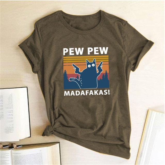 Pew Pew Madafakas Print T-shirts Women Summer 2020 Graphic Tees Funny Shirts For woman tshirts Loose Crew Neck Harajuku Tops