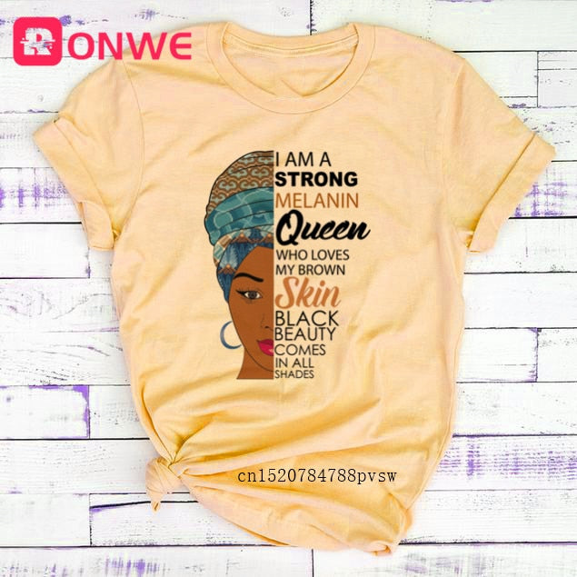 I Am A Strong Melanin Queen t shirt Women Clothes African Black Girl History Month Female T-shirt Melanin Tee Shirt,Drop Ship